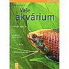 Vaše akvárium